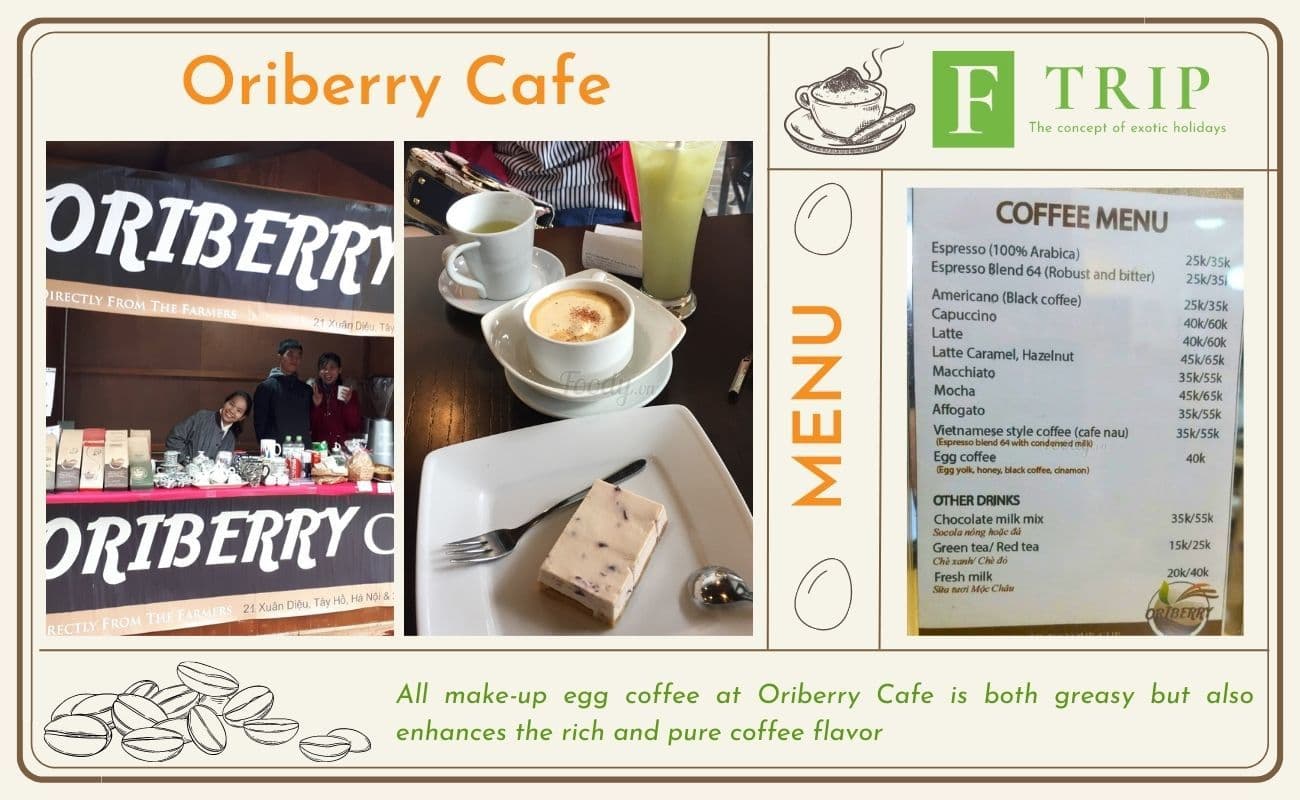 All make-up egg coffee at Oriberry Cafe is both greasy but also enhances the rich and pure coffee flavor