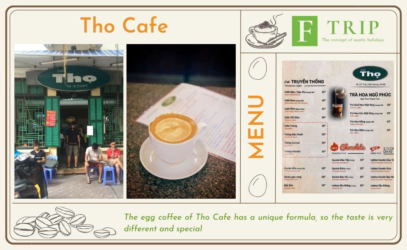 The egg coffee of Tho Cafe has a unique formula, so the taste is very different and special