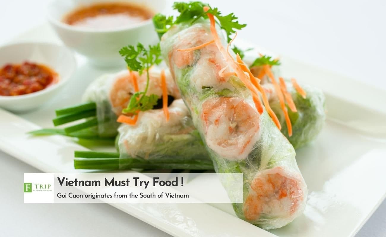 Goi Cuon, also known as “Vietnamese salad rolls” or “Vietnamese summer rolls” (Source: Internet)