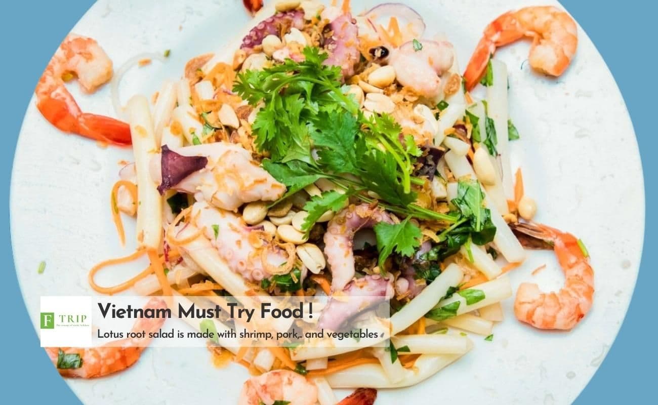 Goi Ngo Sen Tom Thit has the chewy taste of meat mixed with the sweet and sour taste of vegetables (Source: Internet)