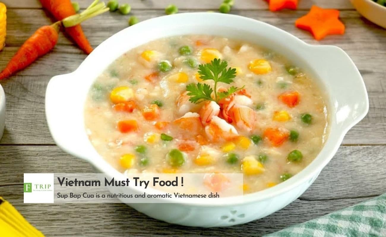 Sup Bap Cua is a nutritious and aromatic Vietnamese dish (Source: Internet)